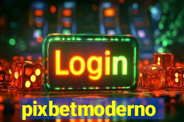 pixbetmoderno