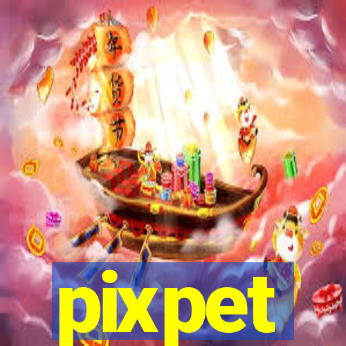 pixpet