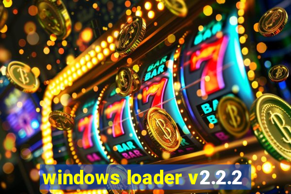 windows loader v2.2.2