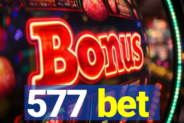 577 bet