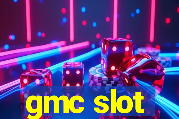 gmc slot