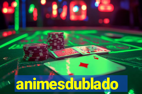 animesdublado