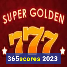 365scores 2023