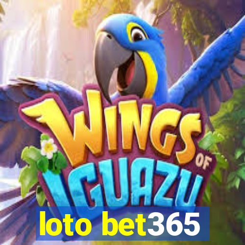 loto bet365