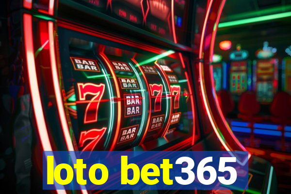 loto bet365