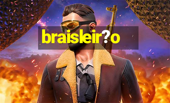 braisleir?o