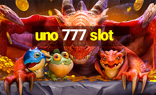 uno 777 slot