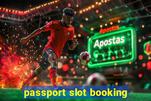 passport slot booking