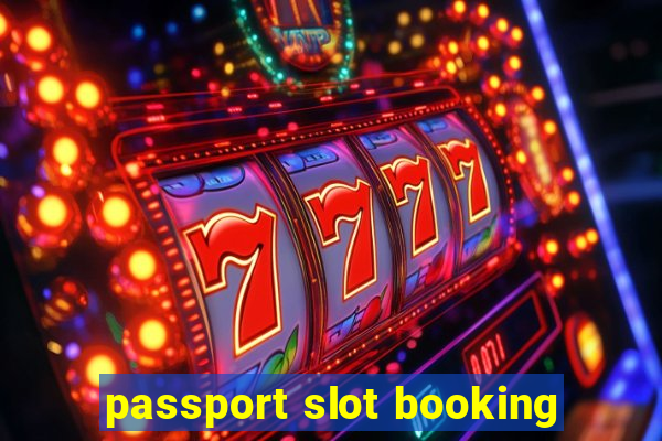 passport slot booking