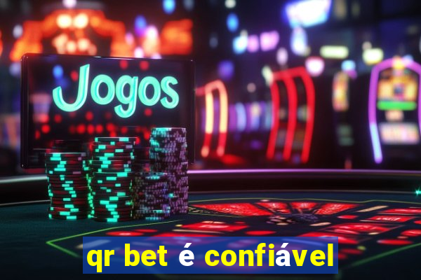 qr bet é confiável