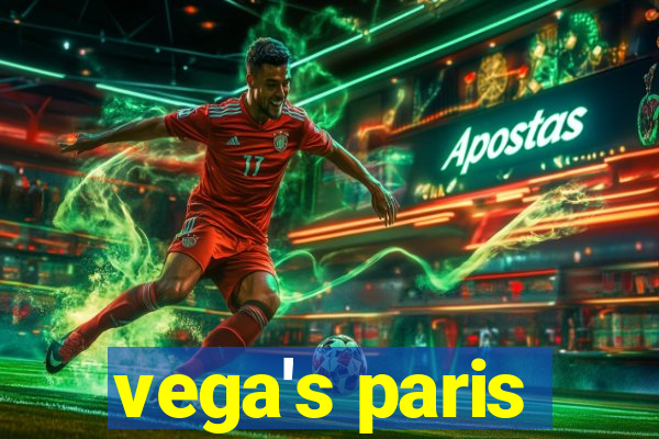 vega's paris