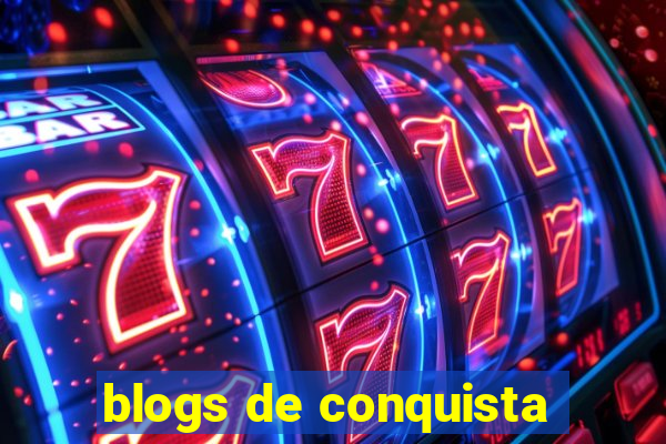 blogs de conquista