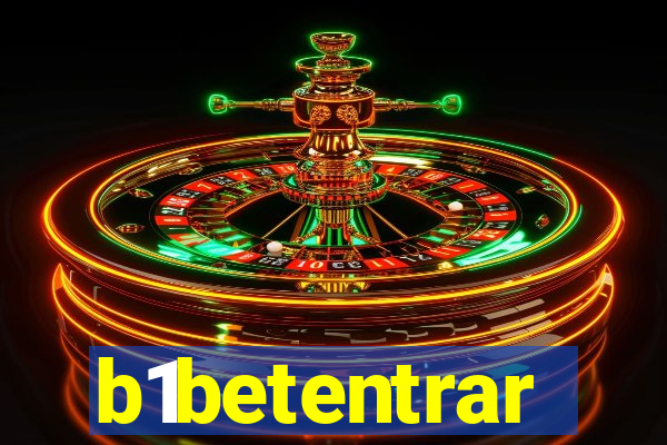 b1betentrar