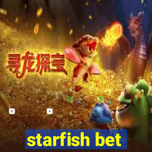 starfish bet