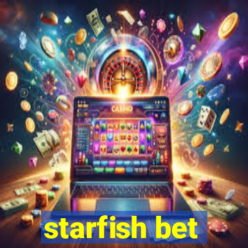 starfish bet