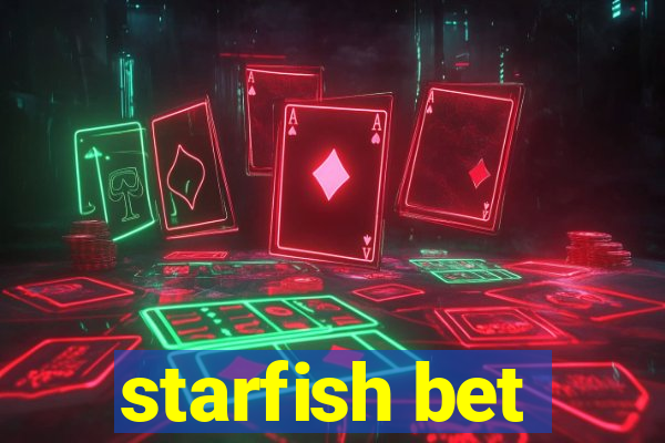 starfish bet