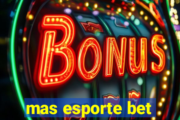 mas esporte bet