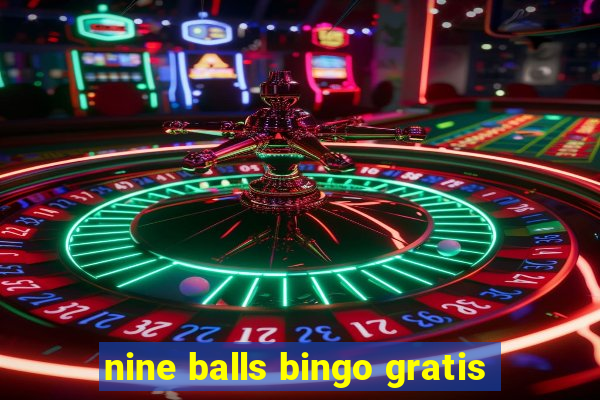 nine balls bingo gratis