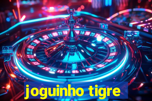 joguinho tigre