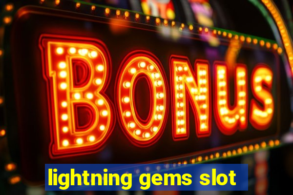 lightning gems slot