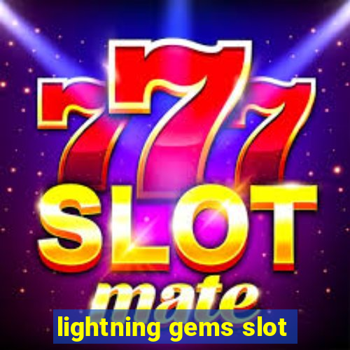 lightning gems slot