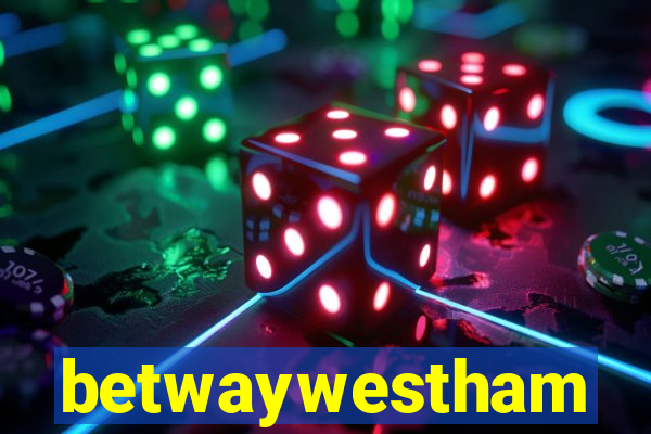 betwaywestham