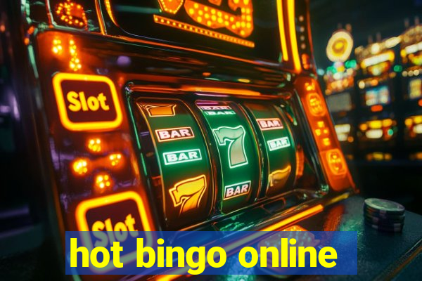 hot bingo online