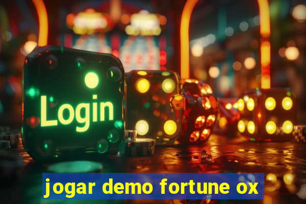 jogar demo fortune ox