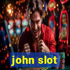 john slot