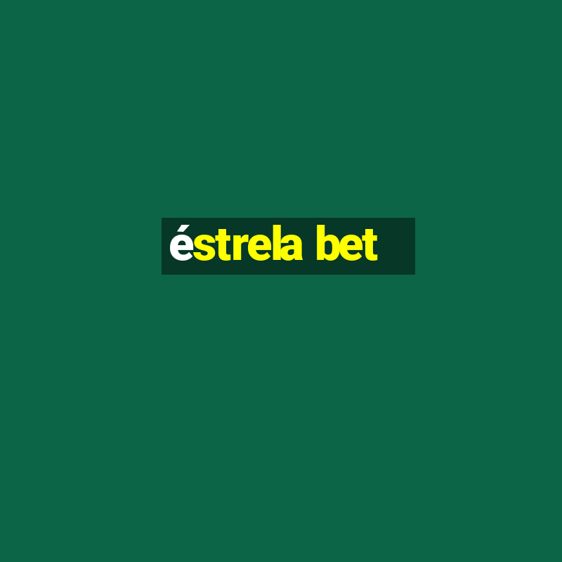 éstrela bet