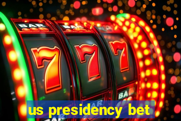 us presidency bet