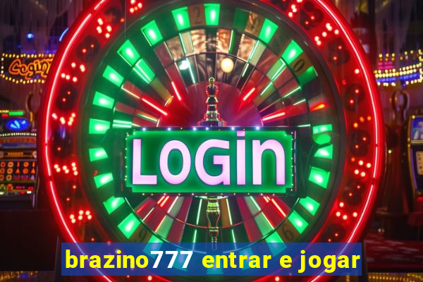 brazino777 entrar e jogar