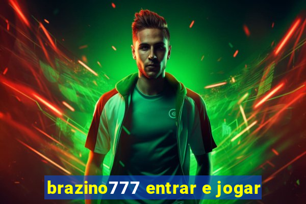 brazino777 entrar e jogar