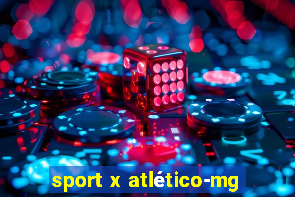 sport x atlético-mg