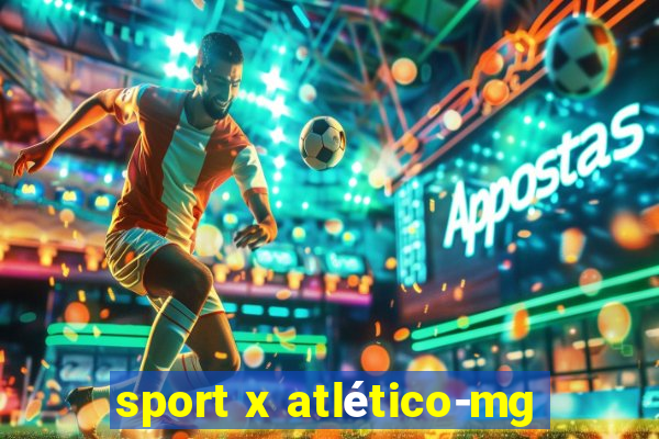 sport x atlético-mg