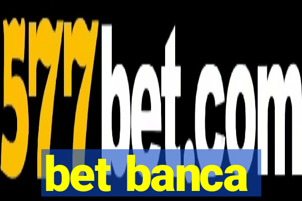 bet banca