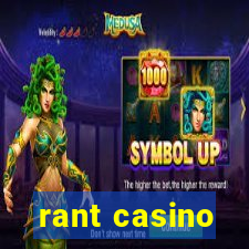 rant casino