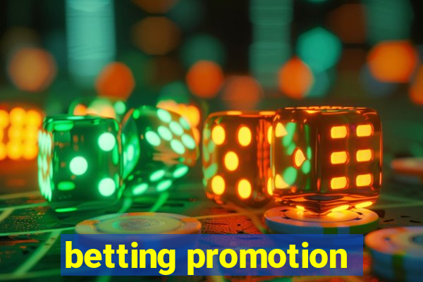 betting promotion