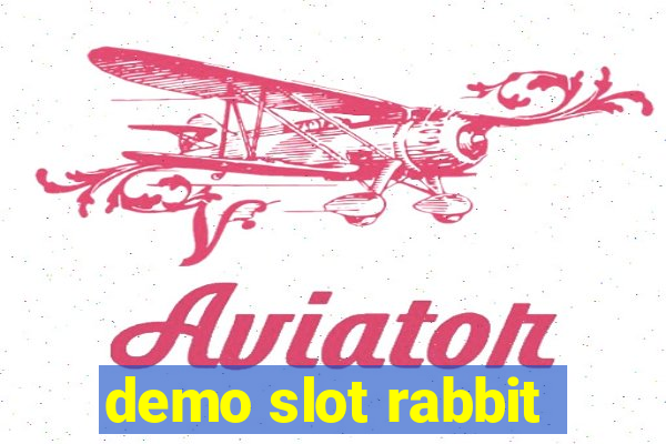 demo slot rabbit