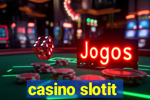 casino slotit