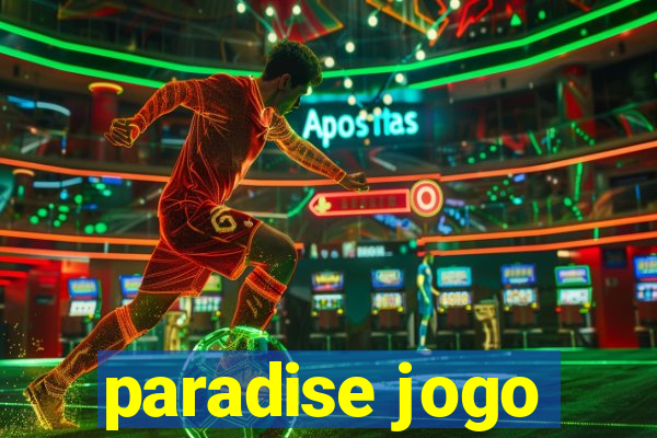 paradise jogo