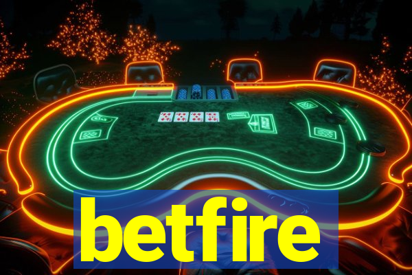 betfire