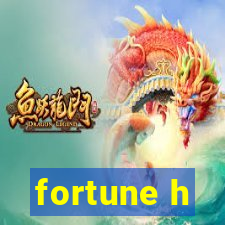 fortune h