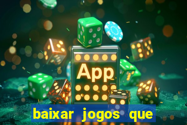 baixar jogos que ganha dinheiro no pix