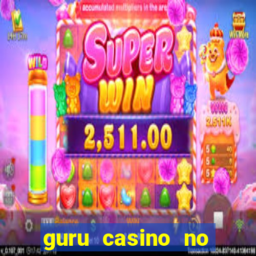 guru casino no deposit bonus