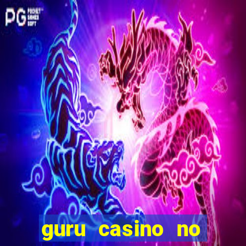 guru casino no deposit bonus