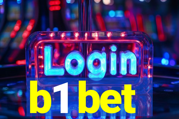 b1 bet