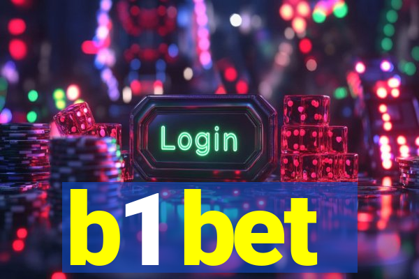 b1 bet