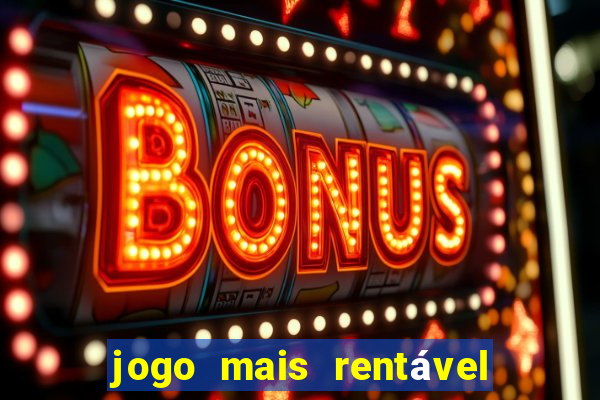 jogo mais rentável do mundo