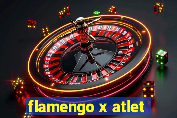 flamengo x atlet